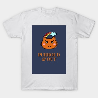 Purroud & Out T-Shirt